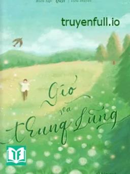 Gió Và Thung Lũng - Hà Khuyết