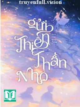 Gửi Thiên Thần Nhỏ - Bạch Nhật Mộng Dương