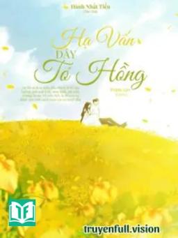 Hạ Vấn Dây Tơ Hồng - Hành Nhất Tiếu