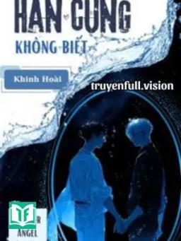 Hắn Cũng Không Biết - Khinh Hoài