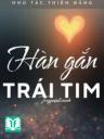 Hàn Gắn Trái Tim - Như Tác Thiên Đăng