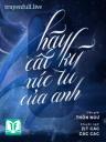 Hãy Cất Kỹ Xúc Tu Của Anh