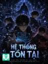 Hệ Thống Tồn Tại