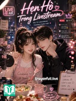 Hẹn Hò Trong Livestream