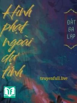 Hình Phạt Ngoài Dự Tính - Đát Ba Lạp