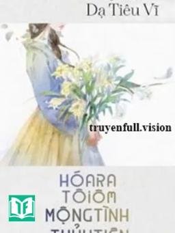 Hóa Ra Tôi Ôm Mộng Tình Thủy Tiên