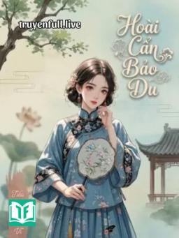 Hoài Cẩn Bảo Du - Tiểu Miêu Nhất Vĩ