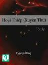 Hoại Thiếp (Xuyên Thư) - Tô Uy