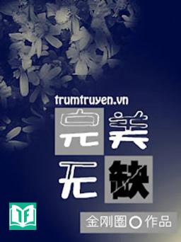 Hoàn Mỹ Vô Khuyết