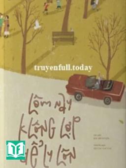 Hôm Nay Không Hợp Để Ly Hôn