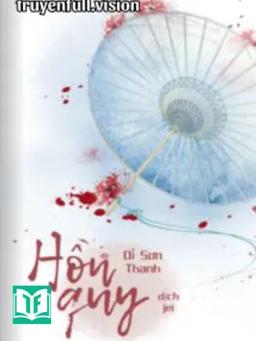 Hồn Quy – Dĩ Sơn Thanh
