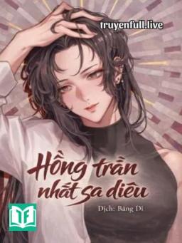 Hồng Trần Nhất Sa Điêu - Xuân Phong Dao