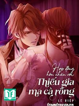 Hợp Đồng Hôn Nhân Với Thiếu Gia Ma Cà Rồng