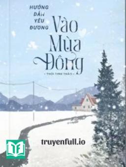 Hướng Dẫn Yêu Đương Vào Mùa Đông