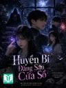 Huyền Bí Đằng Sau Cửa Sổ