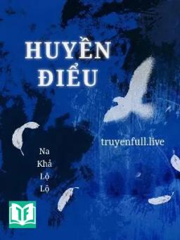 Huyền Điểu - Na Khả Lộ Lộ