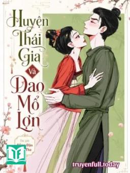 Huyện Thái Gia Và Dao Mổ Lợn