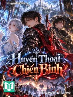 Huyền Thoại Chiến Binh