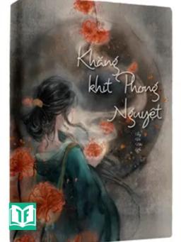 Khăng Khít Phong Nguyệt - Tùy Vũ Nhi An