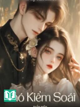 Khó Kiểm Soát - Thần Niên