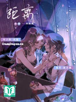 Khoảng Cách - Mễ Nháo Nháo