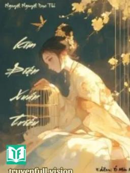 Kim Điện Xuân Triều - Nguyệt Nguyệt Dục Thí