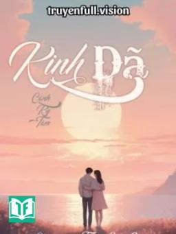 Kinh Dã - Cảnh Kỳ Tâm