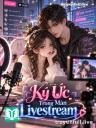 Ký Ức Trong Màn Livestream