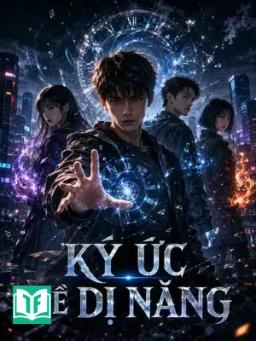 Ký Ức Về Dị Năng
