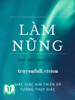 Làm Nũng - Giác Giác Kim Thiên Dã Tưởng Thụy Giác