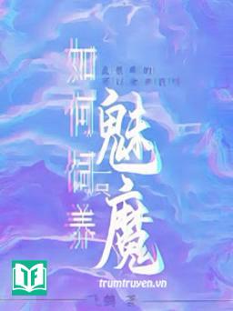 Làm Sao Để Nuôi Một Mị Ma