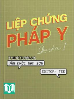 Liệp Chứng Pháp Y [Quyển 1]