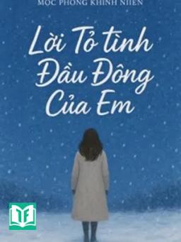 Lời Tỏ Tình Đầu Đông Của Em