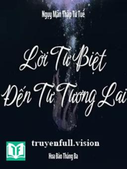 Lời Từ Biệt Đến Từ Tương Lai