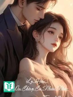 Ly Hôn: Cảm Ơn Chồng Cũ Nhiều Nhé~