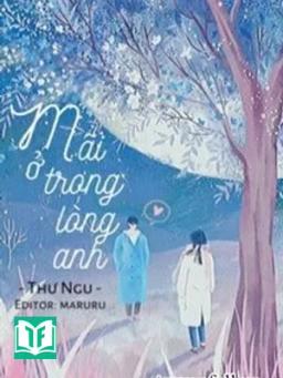 Mãi Ở Trong Lòng Anh