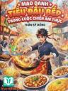 Mạo Danh Tiểu Đầu Bếp Trong Cuộc Chiến Ẩm Thực