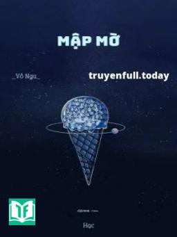 Mập Mờ - Vô Ngu