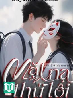 Mặt Nạ Thú Tội - Giả Diện Cáo Bạch