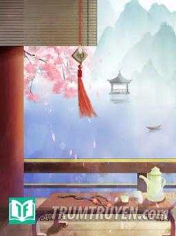 Mau Xuyên Nữ Phụ: Nam Thần Cầu Anh Đừng Hắc Hoá!