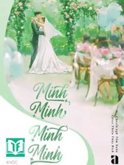 Minh Minh, Minh Minh - Cô Nương Đừng Khóc