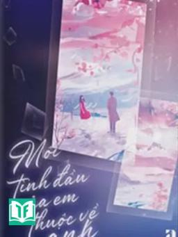 Mối Tình Đầu Của Em Thuộc Về Anh