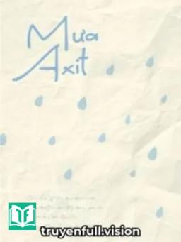 Mưa Axit - Vị Bặc 880