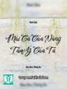 Mùi Cá Của Nàng, Tâm Ý Của Ta