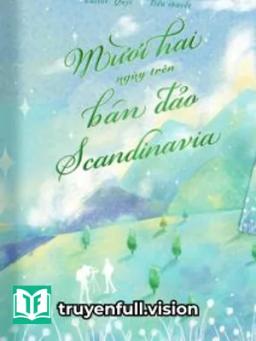 Mười Hai Ngày Trên Bán Đảo Scandinavia