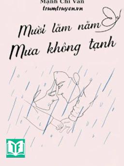 Mười Lăm Năm Mưa Không Tạnh