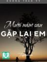 Mười Năm Sau, Gặp Lại Em