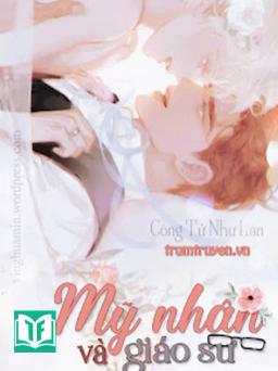 Mỹ Nhân Và Giáo Sư