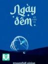 Ngày Đêm – Án Cửu Vi