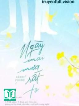 Ngày Mai Mưa Rất To - Cảnh Phong